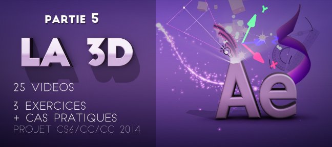 Formation complète After Effects - Partie 5 La 3D