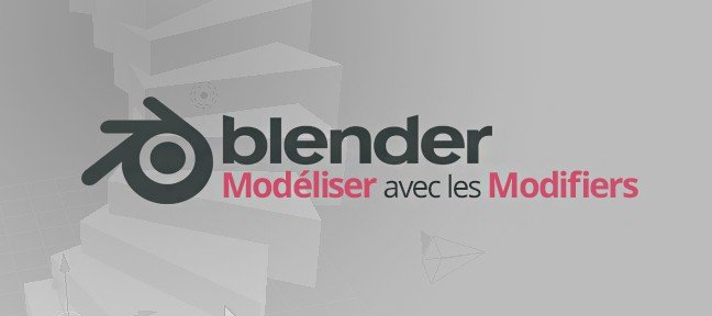 Blender : Les modifiers comme outils de modélisation