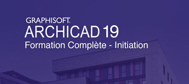 Archicad 19 - Formation Initiation