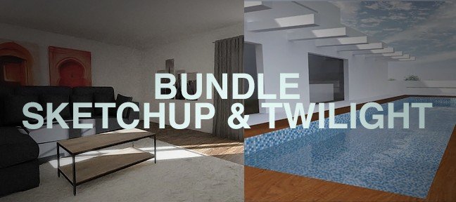 Bundle Sketchup et Twilight Render