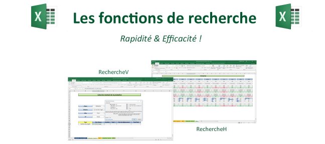 Excel et les fonctions de Recherche : RechercheV et RechercheH