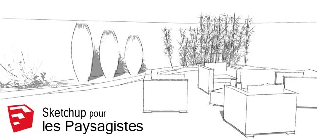 Sketchup pour les paysagistes