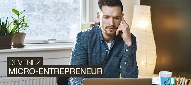 Devenez auto-entrepreneur (micro-entrepreneur)