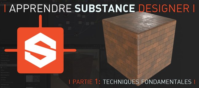 Apprendre Substance Designer: Techniques Fondamentales