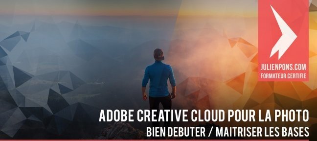 Maîtriser Adobe Creative Cloud pour la photo