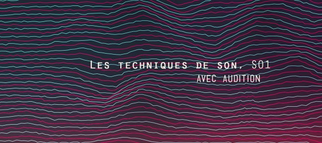 Techniques d'enregistrement du son dans Adobe Audition