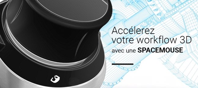 Utiliser une souris 3D pour accélérer votre modélisation