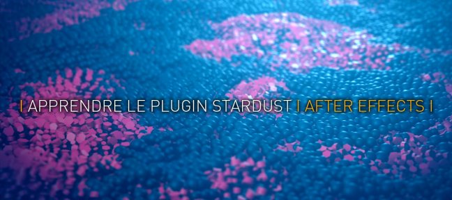 Apprendre le Plugin Stardust