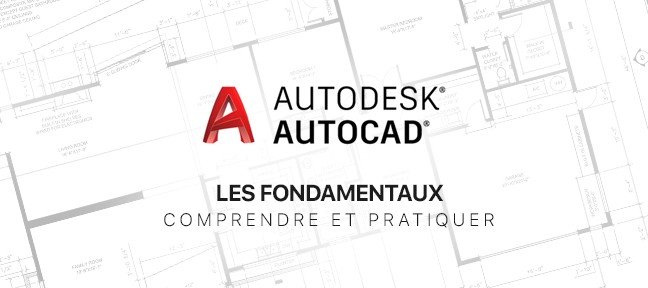 AutoCAD 2018 : les fondamentaux