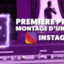 Premiere Pro CC : Montage d'une vidéo promotionnelle Instagram de A à Z