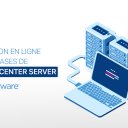 Formation en ligne vSphere et vCenter Server