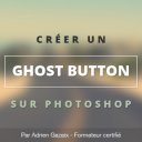 Créer un Ghost Button sur Photoshop