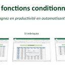 Excel et les fonctions conditionnelles : les fonctions SI