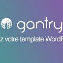 Personnaliser et concevoir votre thème Wordpress avec le Framework GANTRY