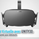 La réalité virtuelle avec Unity3D : formation complète pour les débutants