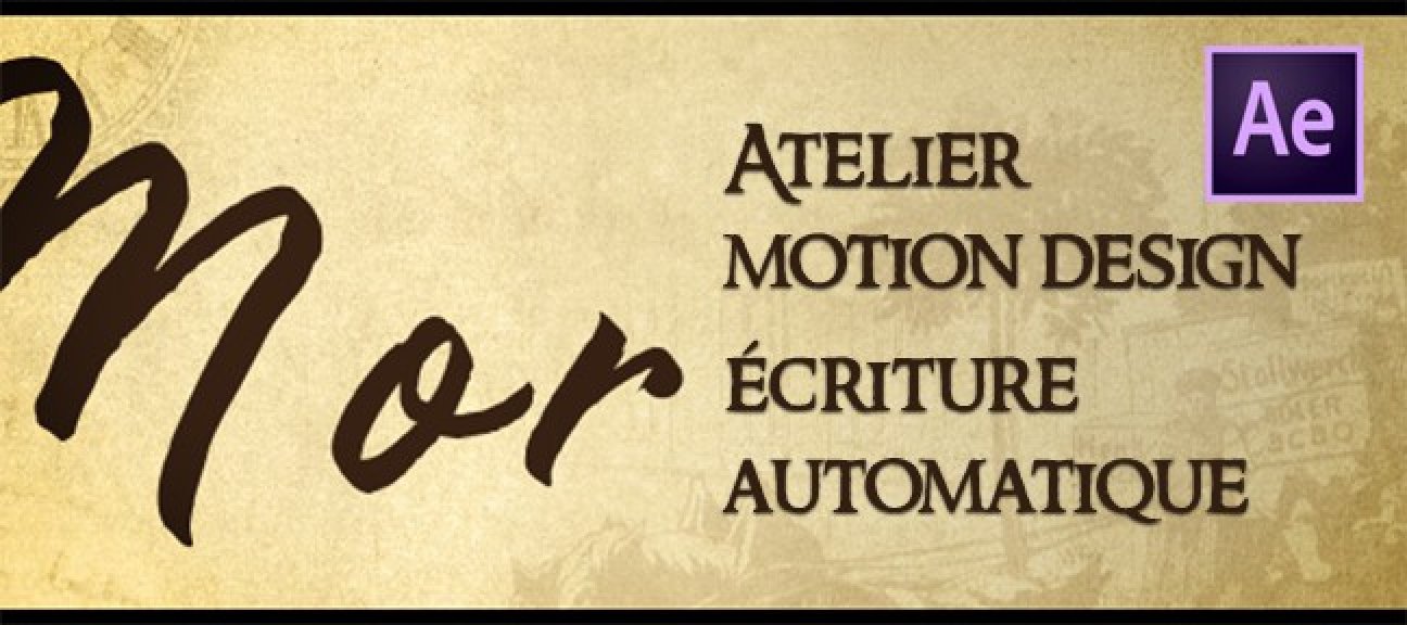 Atelier Motion Design - écriture manuscrite