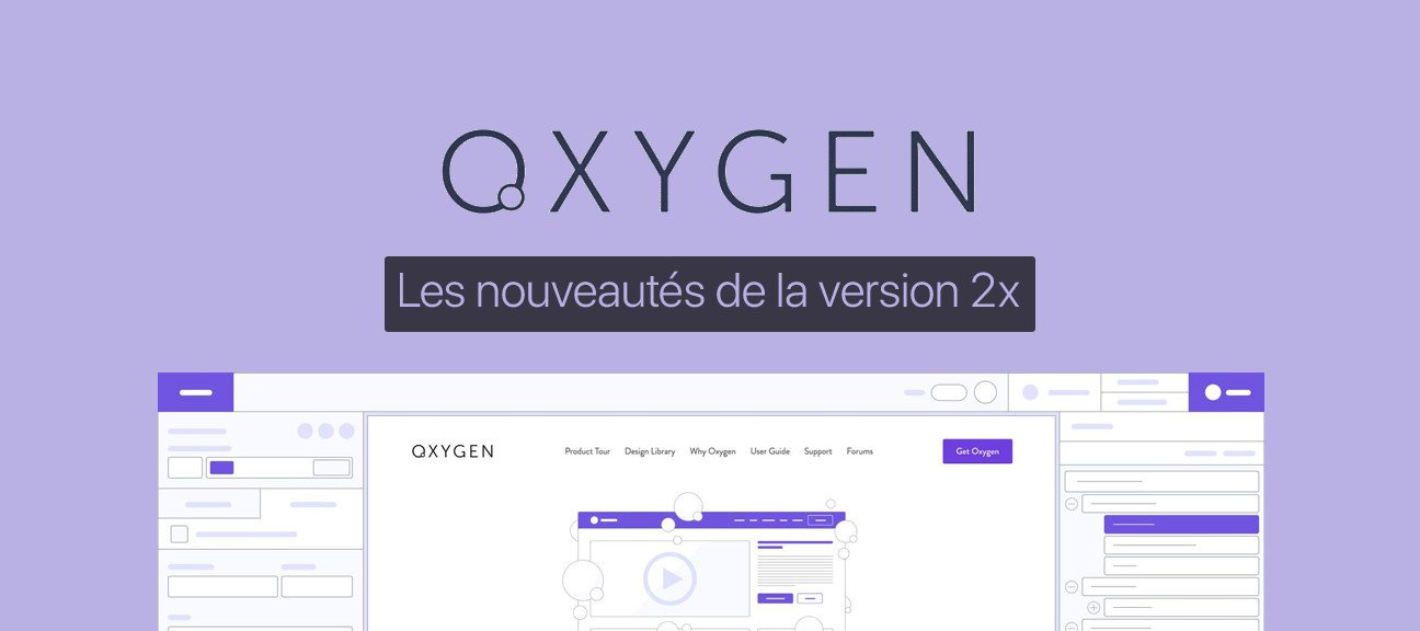 Les nouveautés d'Oxygen Builder 2.x pour WordPress