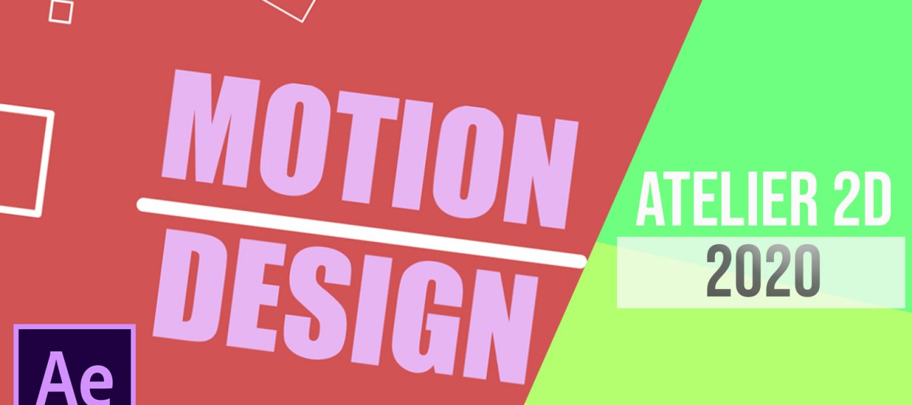 Motion Design : Créer une animation 2D sur Adobe After Effects