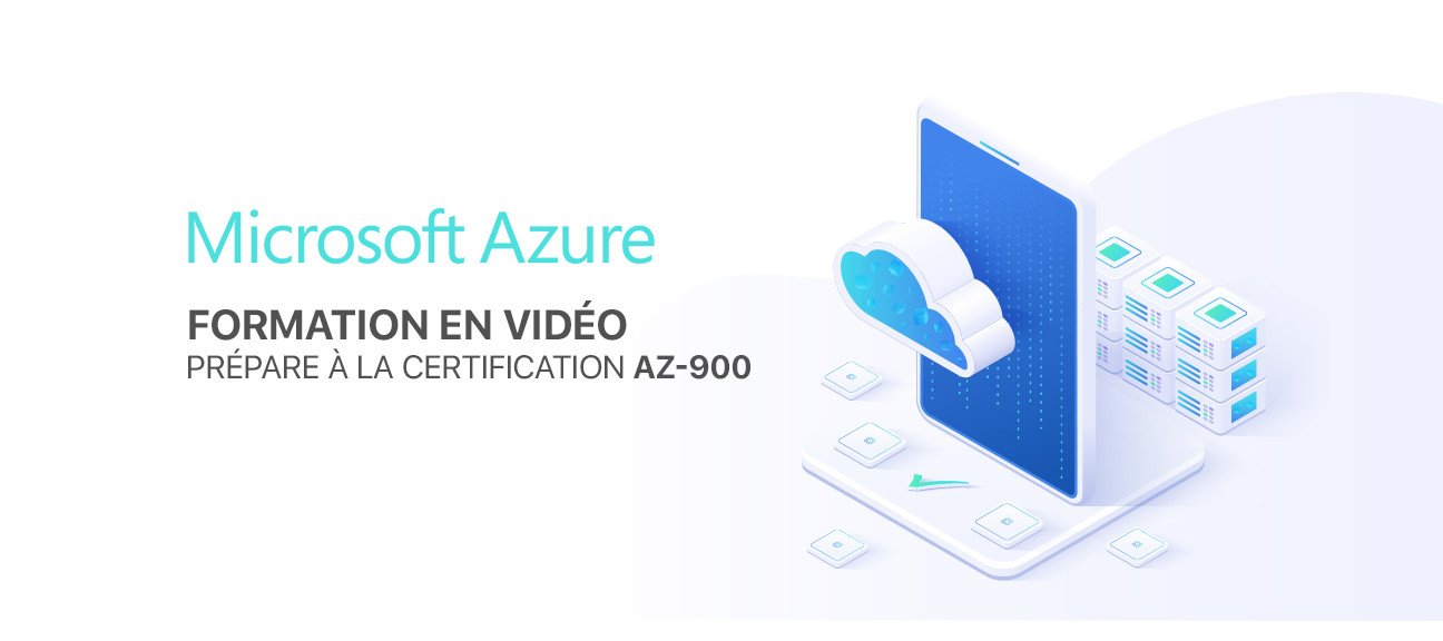 Microsoft Azure pour Débutants (préparation à la certification AZ 900)