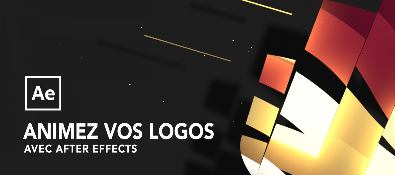 After Effects : Animez vos logos