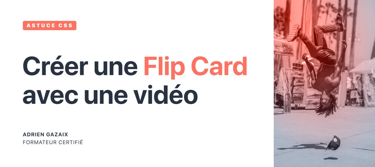 Créer une Flip Card avec une vidéo uniquement en CSS