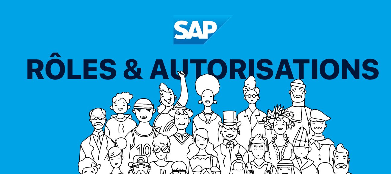 SAP : Rôles & Autorisations