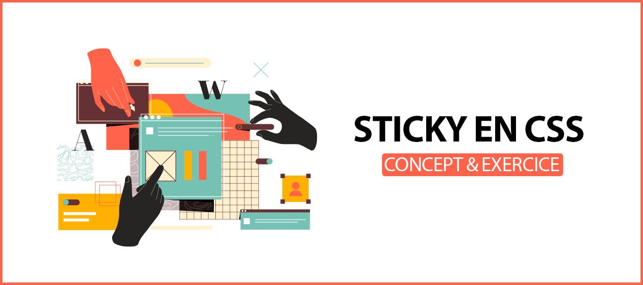 La position sticky en CSS / Concept + Exercice