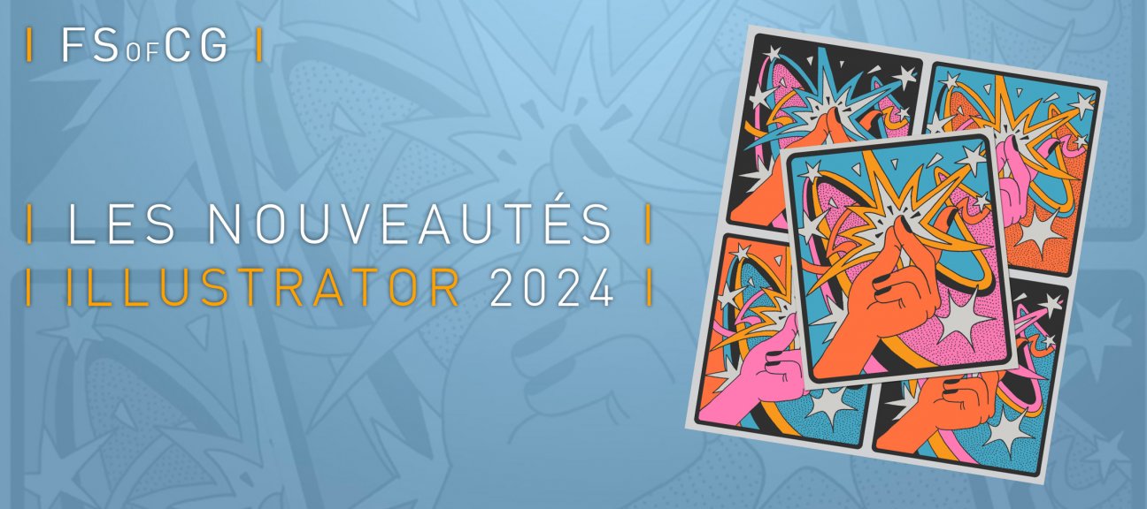Gratuit : Les nouveautés 2023-24 d'Illustrator