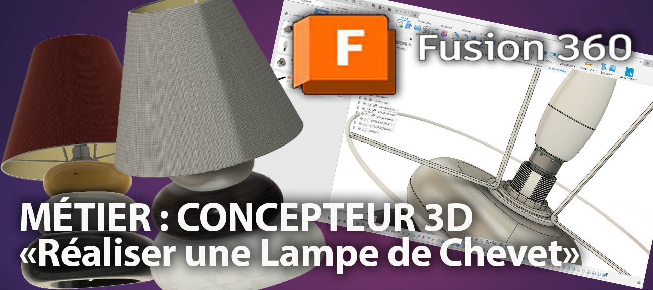 Fusion 360 - Projet Lampe de Chevet