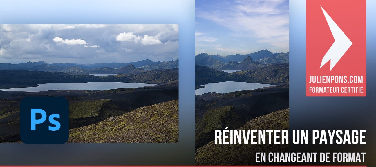 Gratuit : Réinventer un paysage en changeant son format