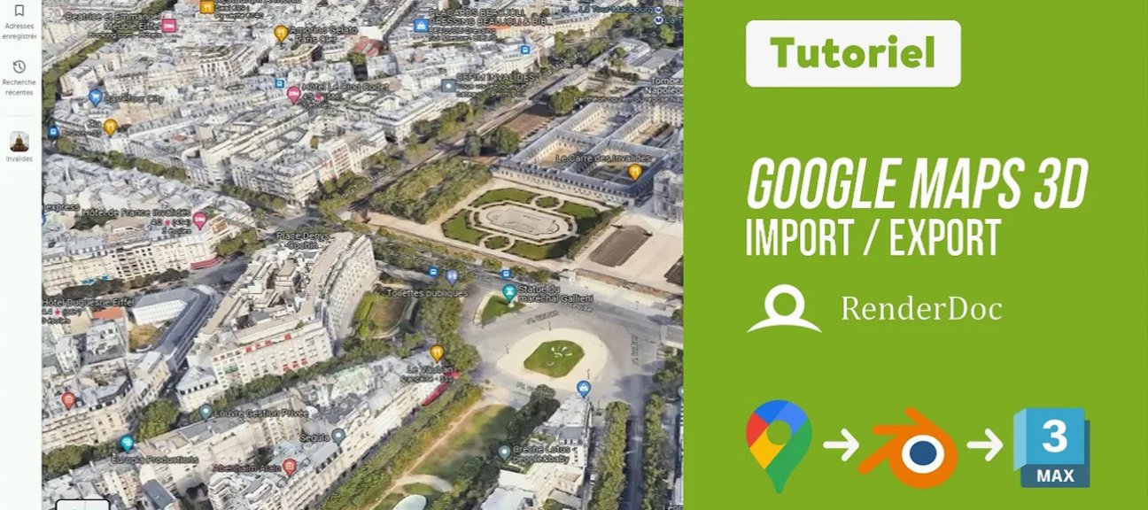 Gratuit | Exporter les modèles 3D de Google Maps avec RenderDoc