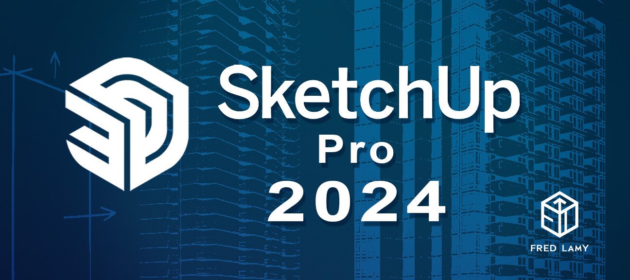 Formation SketchUp Pro 2024 - Maîtrisez l'Essentiel et Devenez Pro