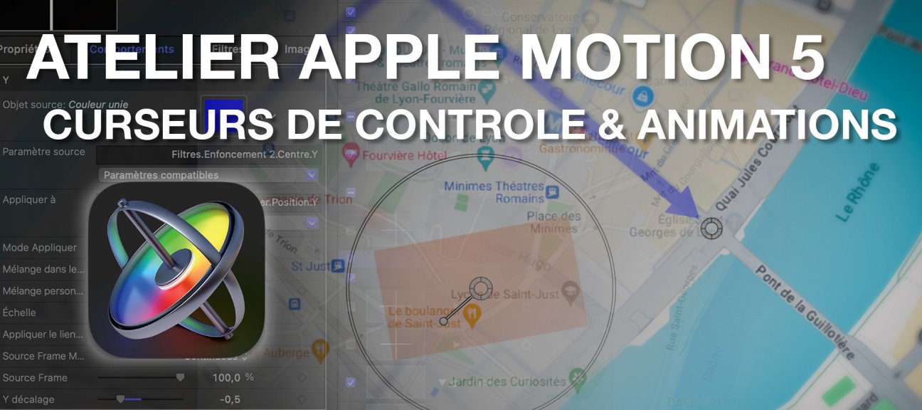 Atelier Apple Motion 5 : Créer des curseurs de contrôle et animations interactives