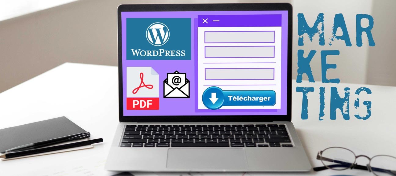 Wordpress Lead Express ! Offrir un PDF en échange d'un Email