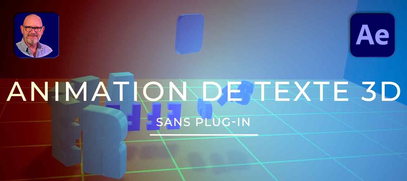 Création de texte 3D (sans plug-in) et animation en 3D