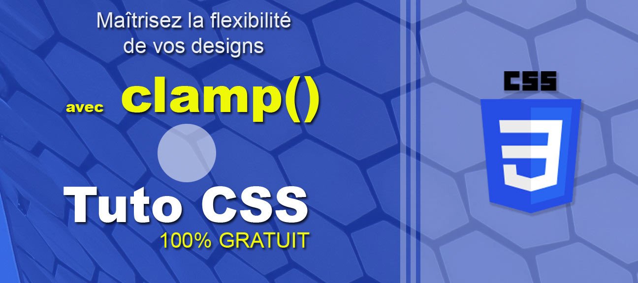 Gratuit La fonction clamp() en CSS : Une approche flexible pour les tailles