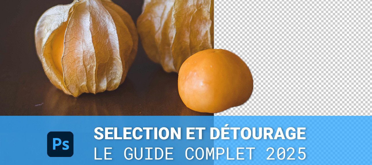 Tuto Le guide complet du détourage et de la sélection dans Photoshop en 2025