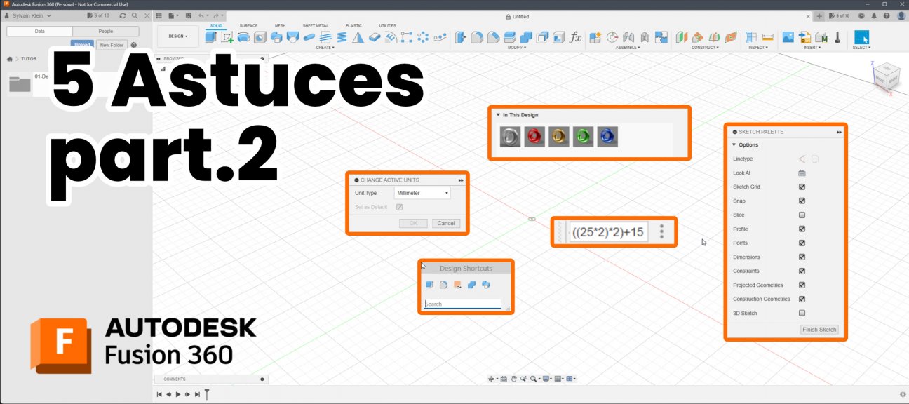 Fusion 360 : 5 Astuces gratuites indispensables - partie 2