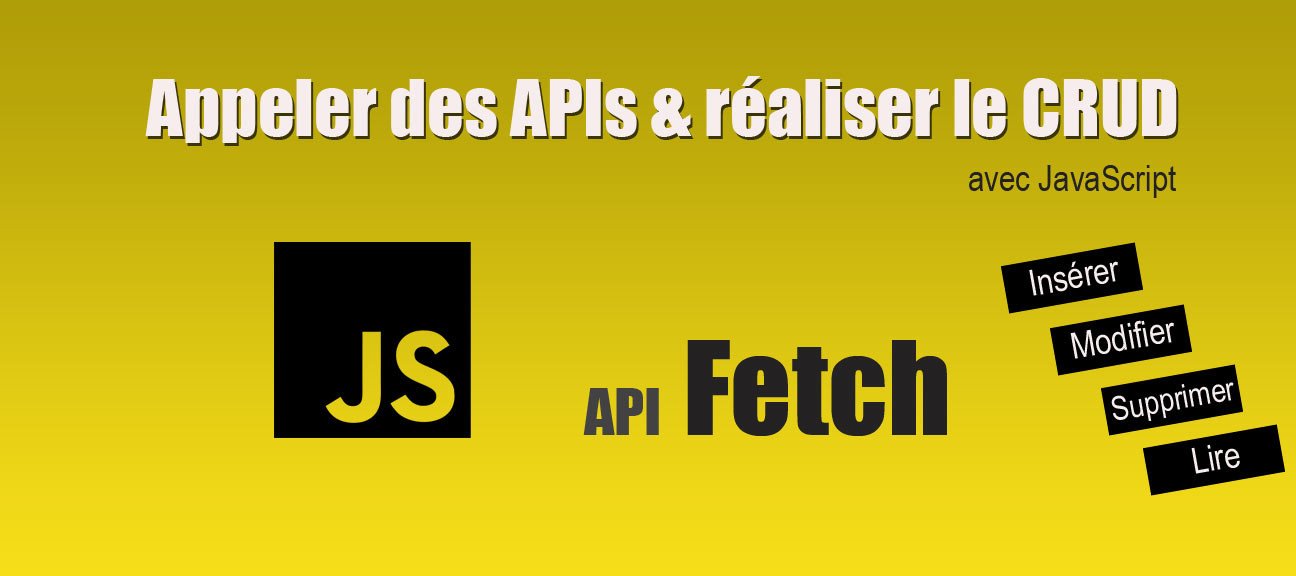 4/4. Appeler une API et effectuer le CRUD