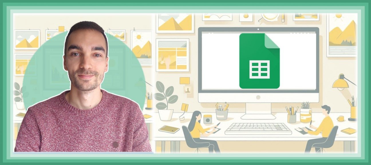 Formation Google Sheets : les bases indispensables !