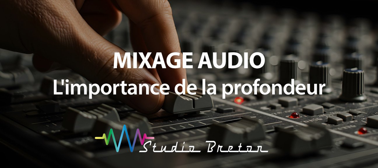 Gratuit : L'importance de la profondeur et de la stéréo
