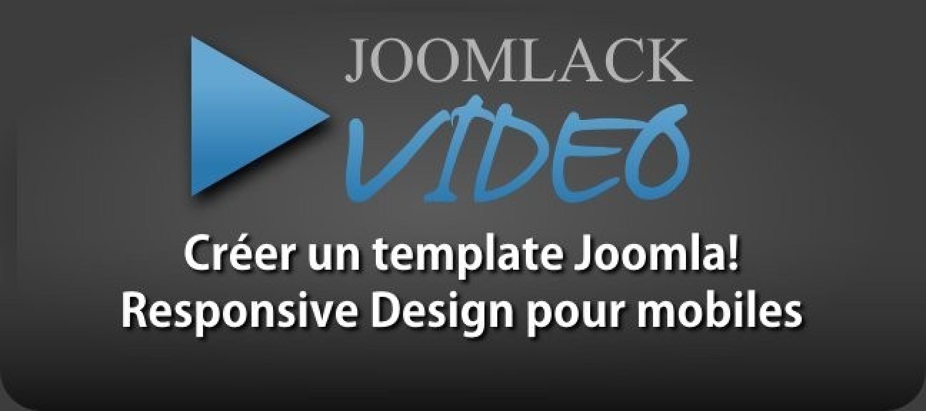 Créer un template Joomla! Responsive Design pour mobiles