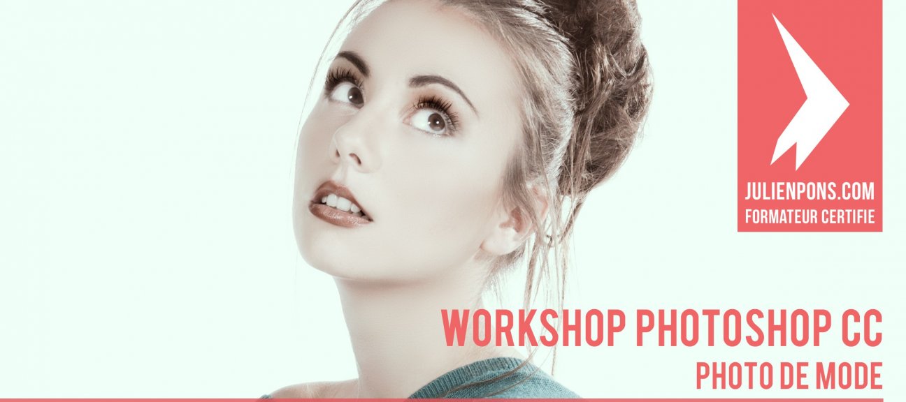 Workshop Photoshop CC - Photo de mode