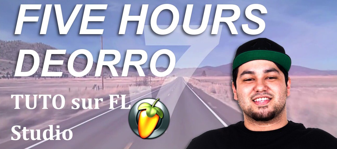 Recréer Five Hours - DEORRO