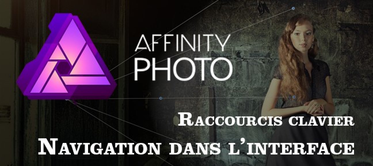 Gratuit Affinity Photo prérequis : Navigation dans l'interface