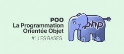 #1 La POO en PHP : Les bases