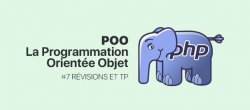 #7 La POO en PHP : Révision