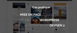 Création d'une page multi-colonnes avec le framework Oxygen pour le CMS Wordpress