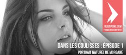Dans les coulisses - EP1 - Portrait naturel de Morgane
