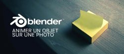 Animer un objet 3D sur une photo avec Blender